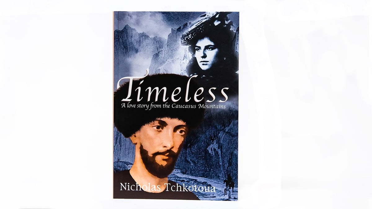 Timeless  A Love Story from the Caucasus Mountains by Nicholas Tchkotoua - Photo 13